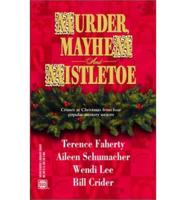 Murder, Mayhem and Mistletoe