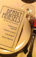 Deadly Morsels
