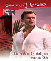 La Seduccion del Jefe / The Seduction of the Boss