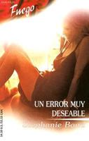 Un Error Muy Deseable/a Very Desirable Mistake