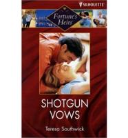 Shotgun Vows