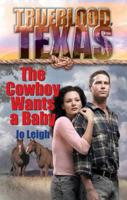 The Cowboy Wants a Baby