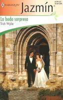 La Boda Sorpresa/ The Wedding Surprise