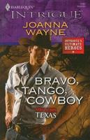 Bravo, Tango, Cowboy