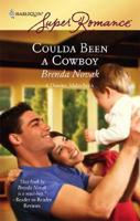 Coulda Been a Cowboy: A Dundee, Idaho Book