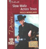 Slow Waltz Across Texas