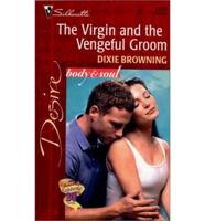 The Virgin and the Vengeful Groom