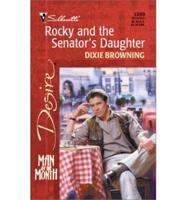 Rocky and the Senator's Daughter
