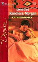 Lonetree Ranchers. Morgan