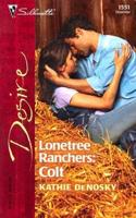 Lonetree Ranchers. Colt