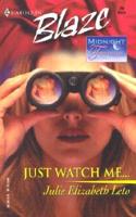 Just Watch Me