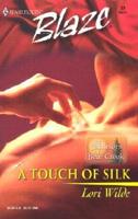 A Touch of Silk