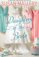 Mallery, S: Daughters of the Bride