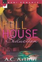 Full House Seduction