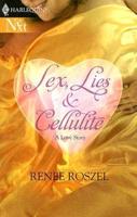 Sex, Lies and Cellulite: A Love Story