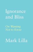 Ignorance and Bliss
