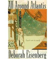 All Around Atlantis