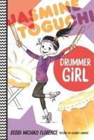Jasmine Toguchi, Drummer Girl