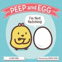 I'm Not Hatching