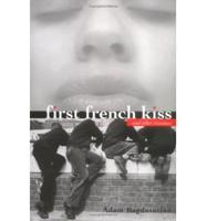 First French Kiss and Other Traumas