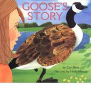 Goose's Story