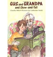 Gus and Grandpa and Show-and-Tell