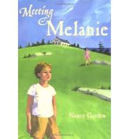 Meeting Melanie