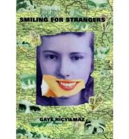 Smiling for Strangers