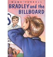 Bradley and the Billboard