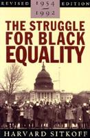 The Struggle for Black Equality, 1954-1992
