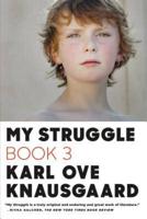 My Struggle. Book Three Boyhood