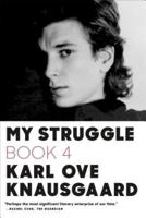 My Struggle. Book Four