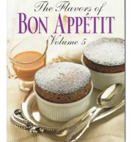 The Flavors of Bon App Etit. Vol 5
