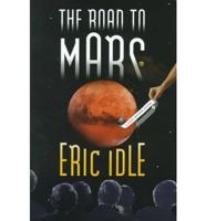 The Road to Mars