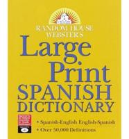 Random House Webster's Large Print Spanish Dictionary