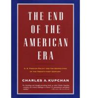 The End of the American Era