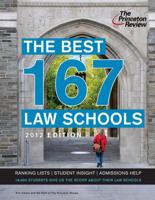 The Best 167 Law Schools, 2012 Edition