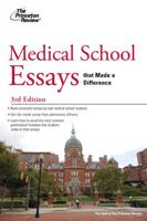 Medical School Essays That Made a Difference, 3rd Edition