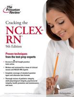 Cracking the NCLEX-RN, 9th Edition