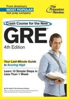 Crash Course for the New GRE, 4th Edition