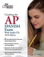 Cracking the Ap Spanish Exam 2010