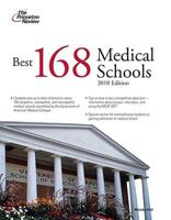 The Best 168 Medical Schools 2010