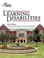 K&W Guide to Colleges for Students With Learning Disabilities, 10th Edition
