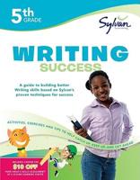 Fifth Grade Writing Success (Sylvan Workbooks)