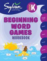 Kindergarten Beginning Word Games Workbook Kindergarten