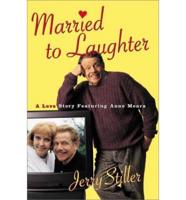 Large Print: Married to Laughter