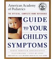 Guide to Your Child's Symptoms