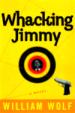 Whacking Jimmy