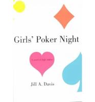 Girls' Poker Night : A Novel