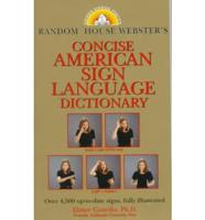 Random House Webster's Concise American Sign Language Dictionary